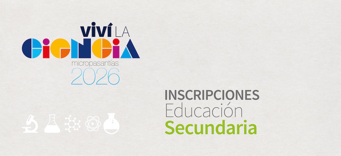 Inscripciones Educación Secundaria Viví la Ciencia